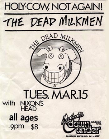 Dead Milkmen at Peabody's Down Under, Cleveland Flats